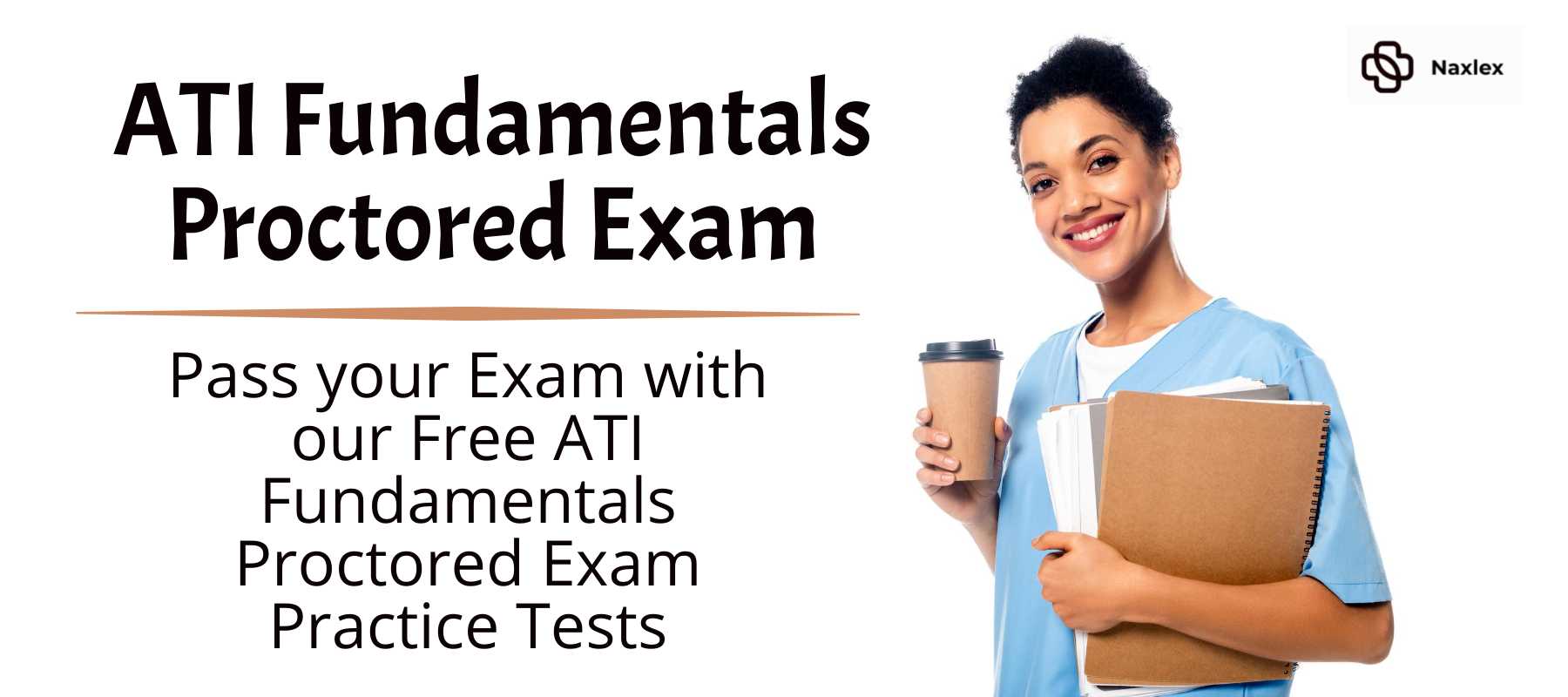 ATI Fundamentals Proctored Exam