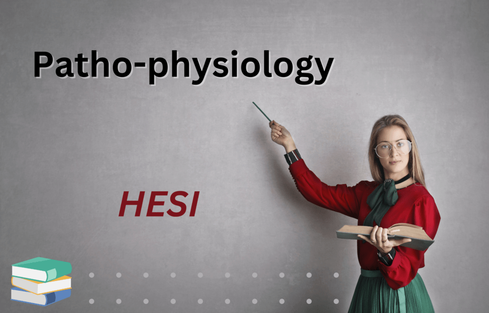 how-to-pass-hesi-pathophysiology