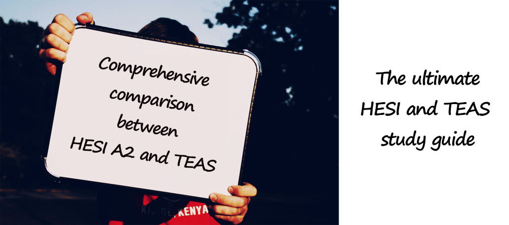 Is the HESI A2 the Same as TEAS? A Comprehensive Comparison