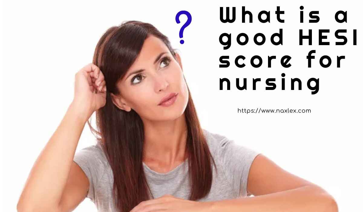 what is a good hesi score for nursing
