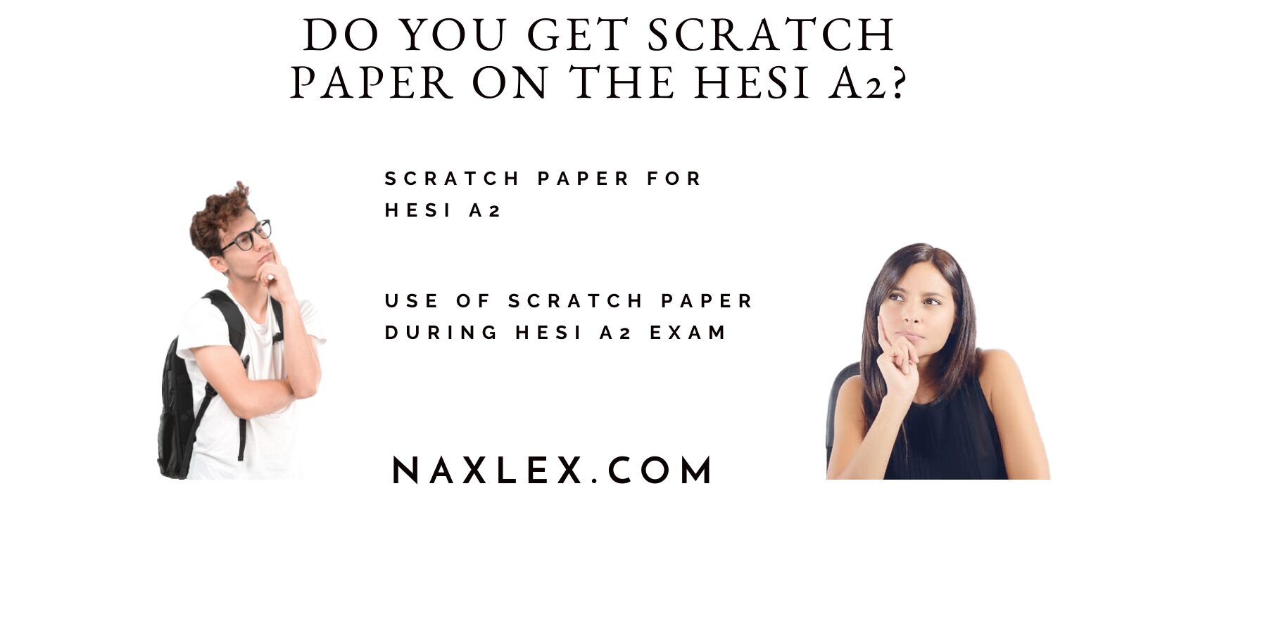 do you get scratch paper on the Hesi A2