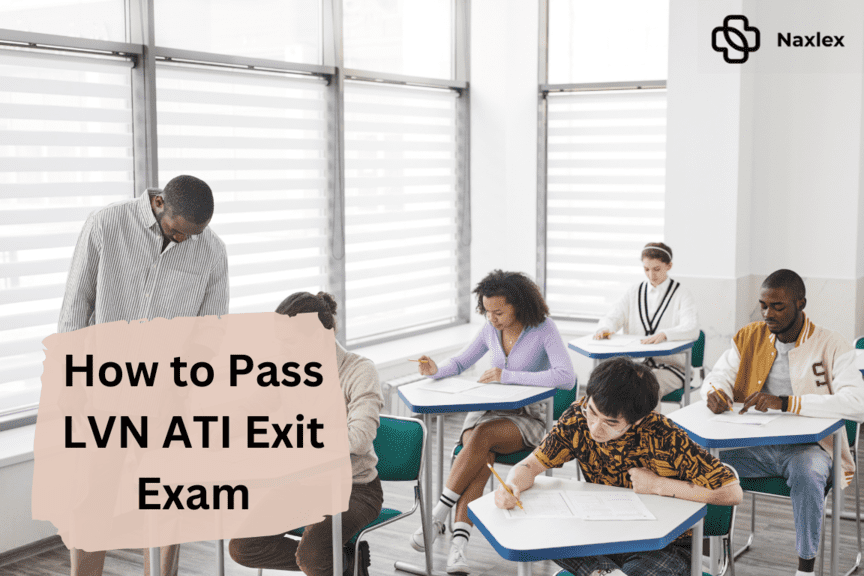 how-to-pass-lvn-nursing-school-exit-exam-ati