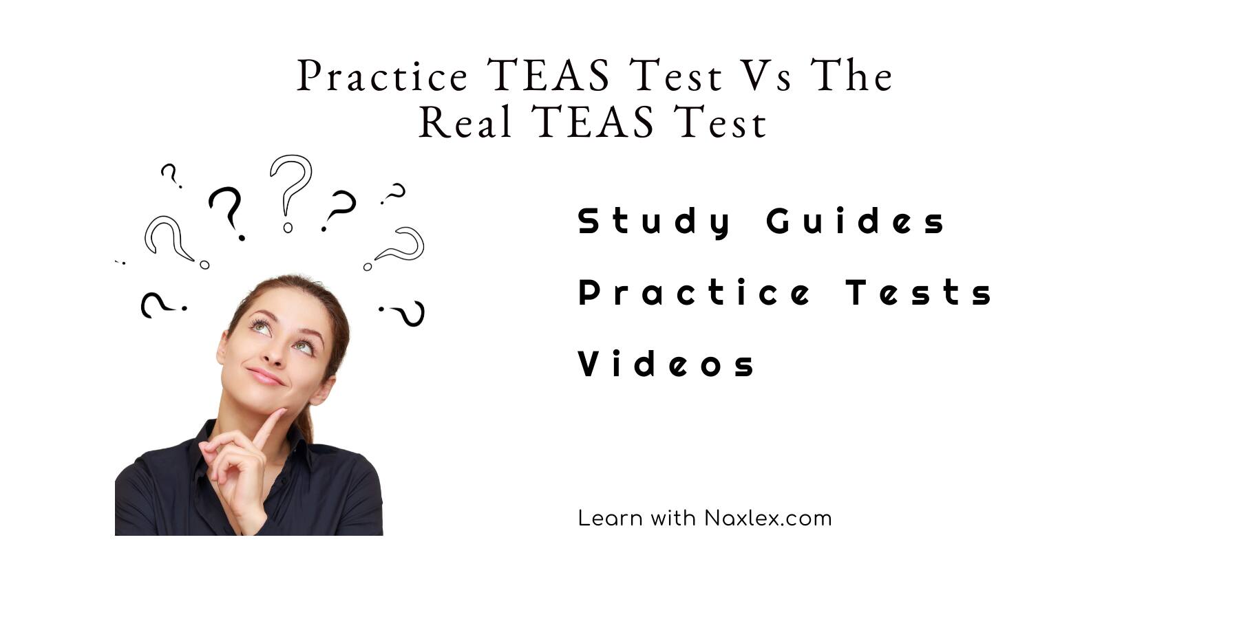How Close Is the Practice TEAS Test to the Real Test?
