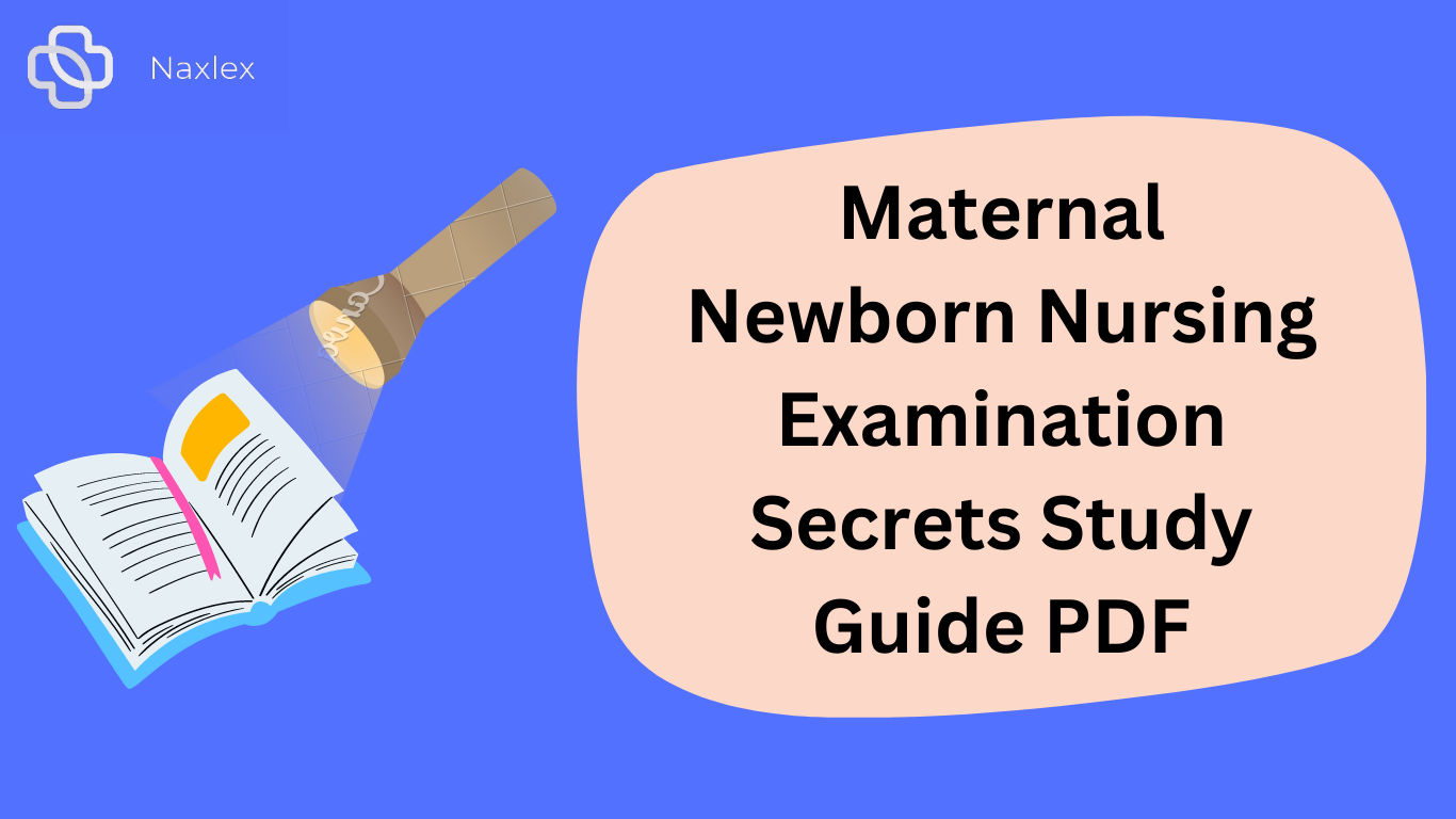 Maternal Newborn Nursing Examination Secrets Study Guide PDF