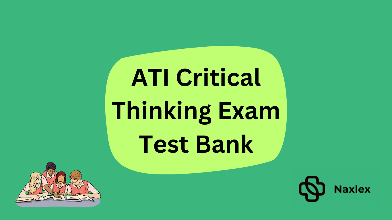 ati critical thinking entrance exam test bank